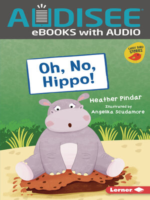 cover image of Oh, No, Hippo!